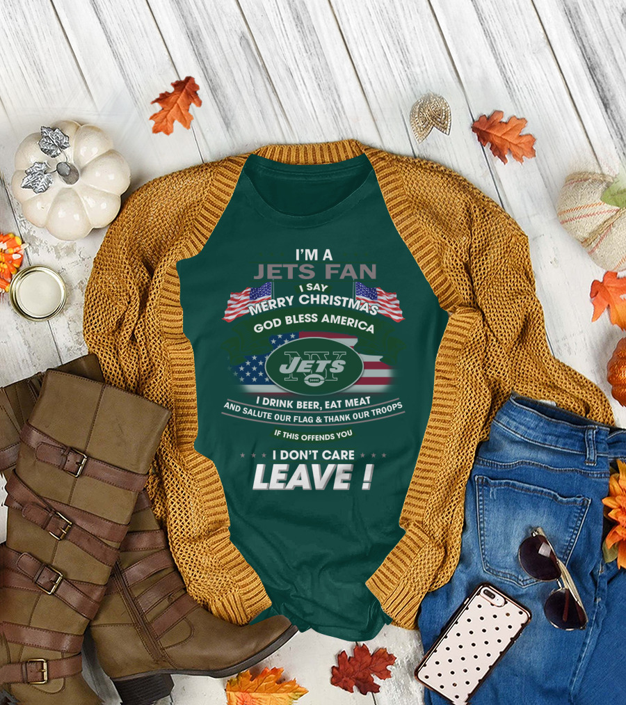 I'm A Jets Fan Merry Christmas God Bless America Jets Leave T-Shirt