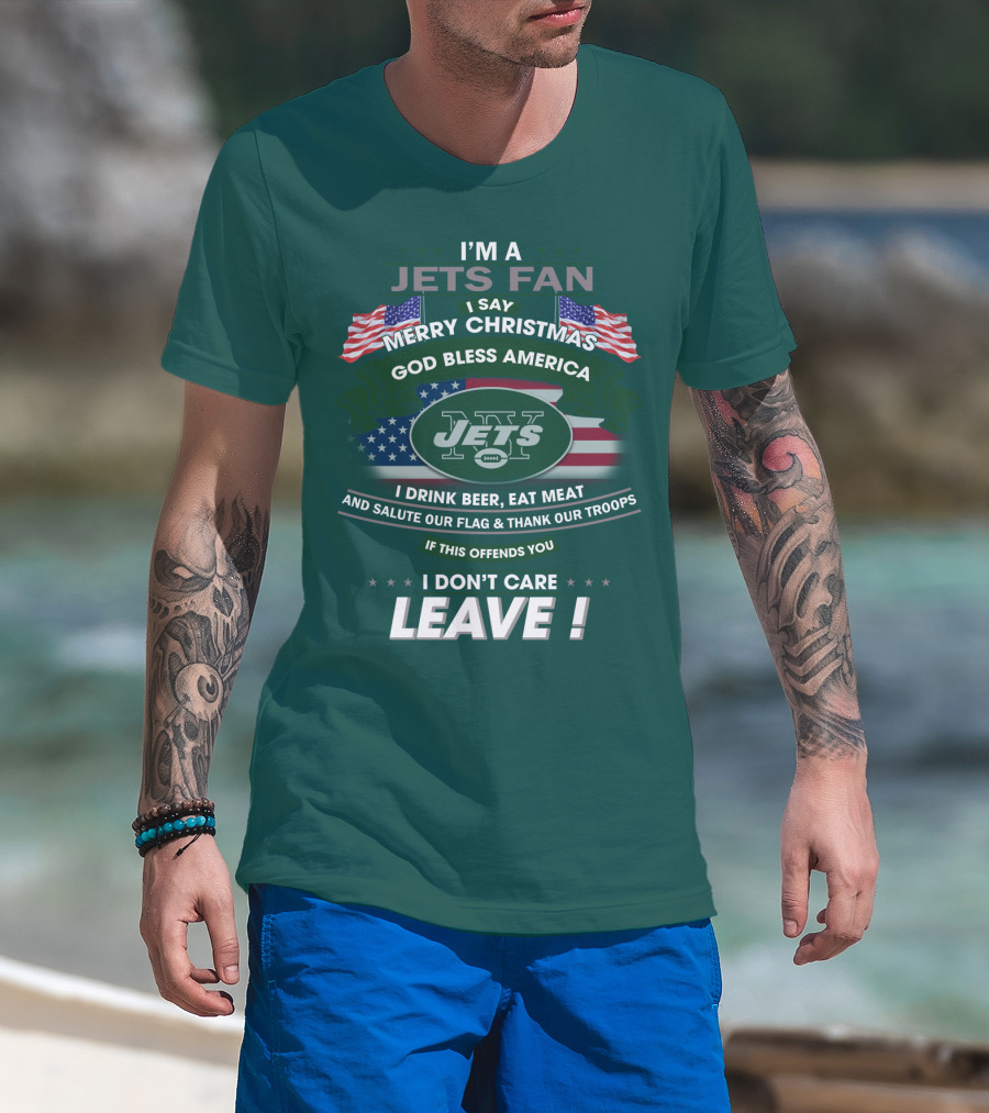 I'm A Jets Fan Merry Christmas God Bless America Jets Leave T-Shirt
