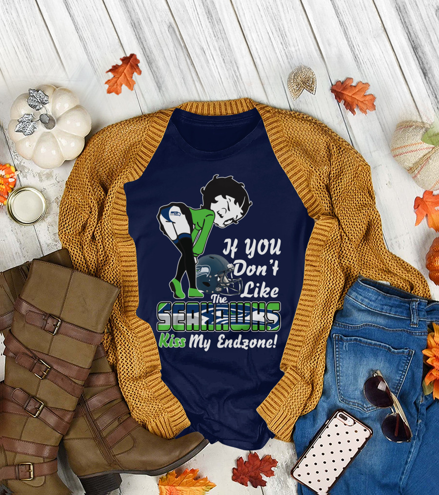 If You Don't Like The Seahawks Kiss My Endzone T-Shirt