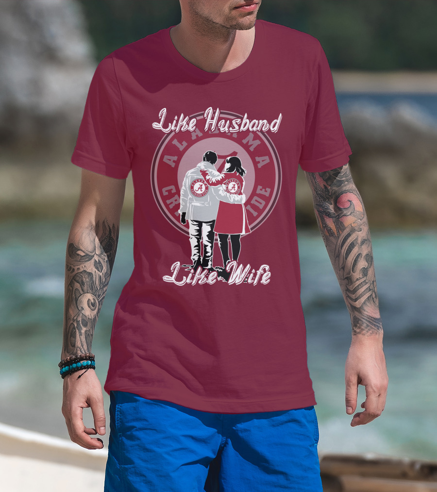 Like Husband Like Wife Alabama Crimson Tide T-Shirt