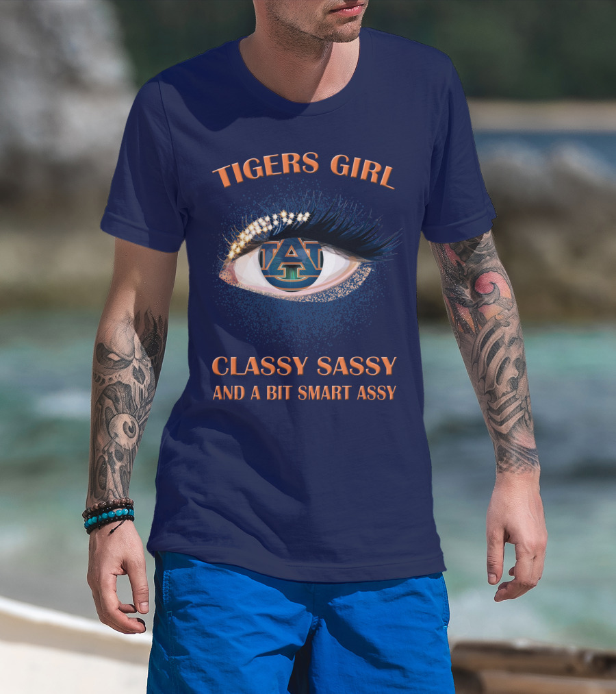 Tigers Girl Classy Sassy Auburn University T-Shirt
