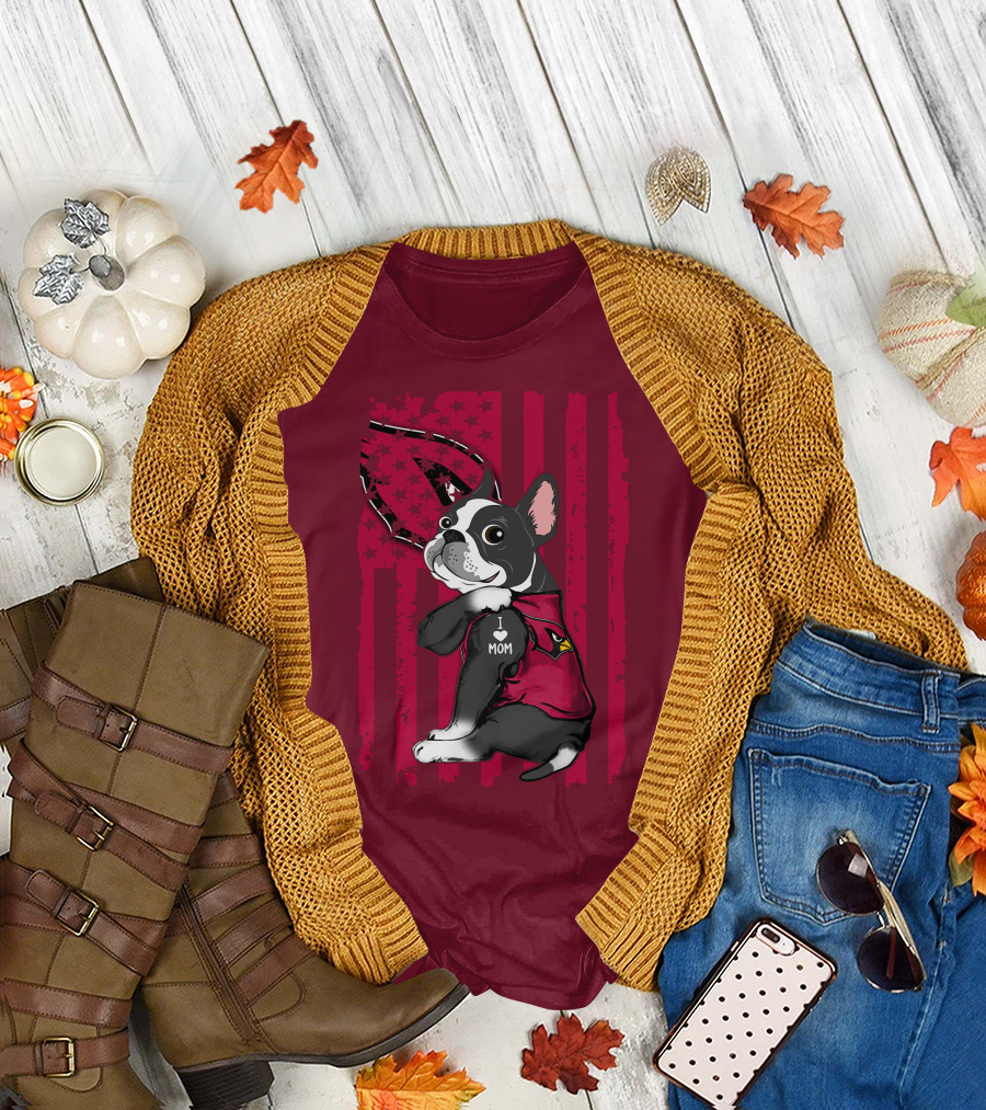 Boston Terrier I Love Mom Arizona Cardinals Football Fan T-Shirt