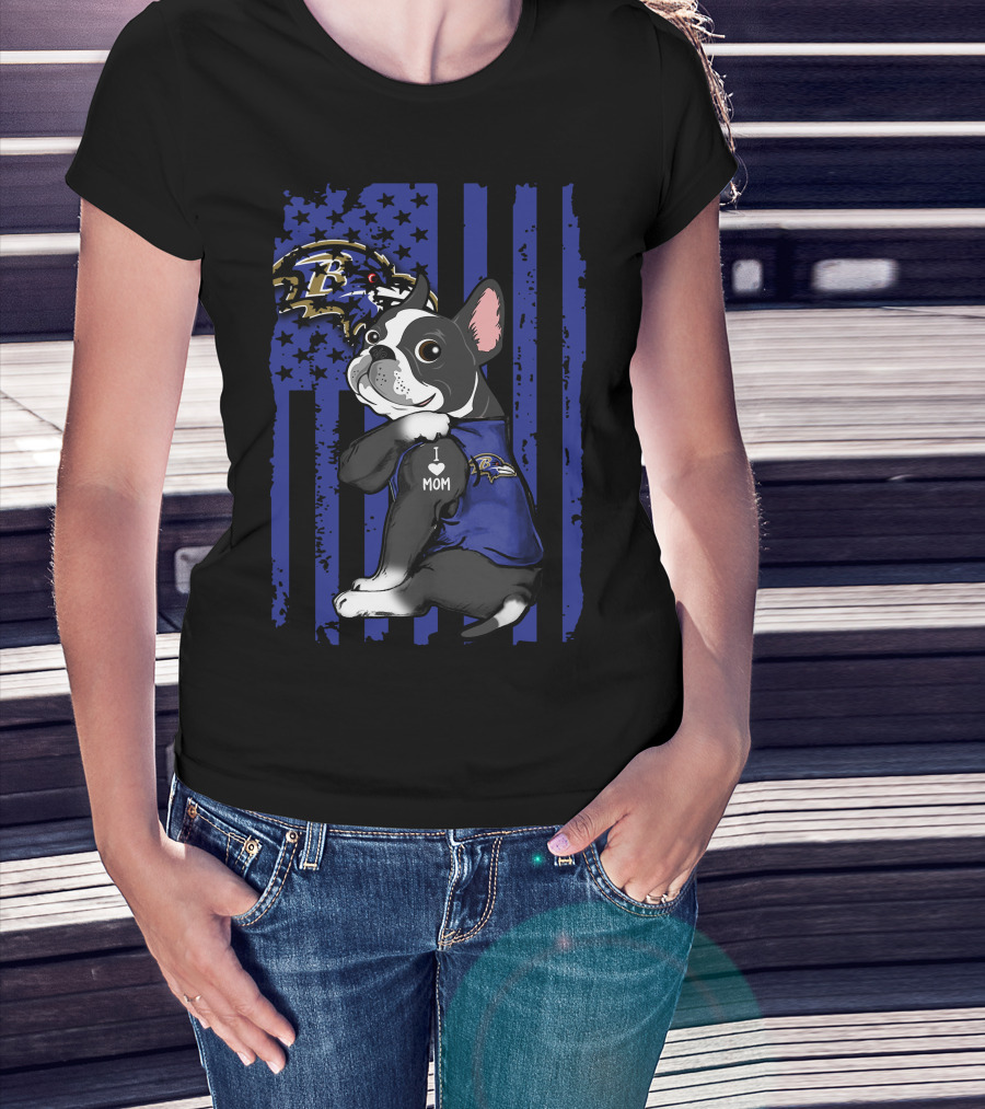 Boston Terrier I Love Mom Baltimore Ravens Nfl Fan Blue American Flag T-Shirt
