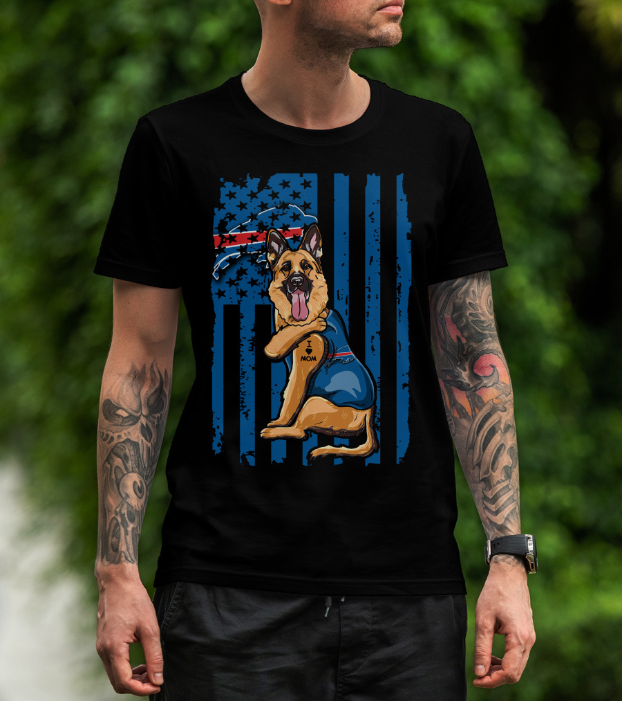 German Shepherd I Love Mom Buffalo Bills USA Flag T-Shirt