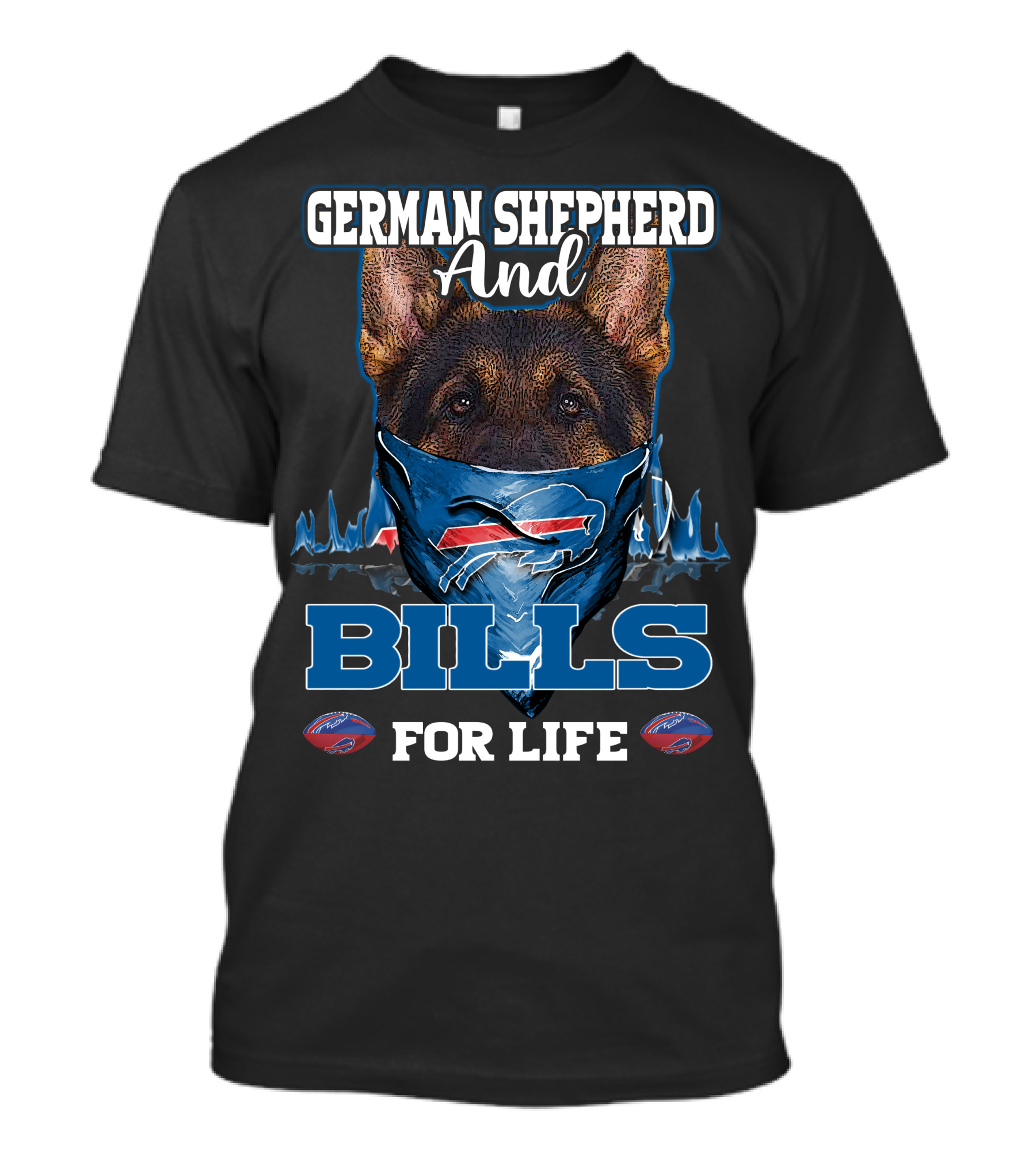 German Shepherd And Buffalo Bills For Life T-Shirt