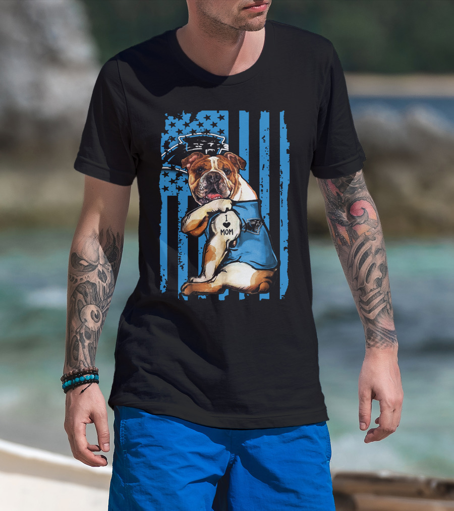 Bulldog I Love Mom Carolina Panthers Fan Flag T-Shirt