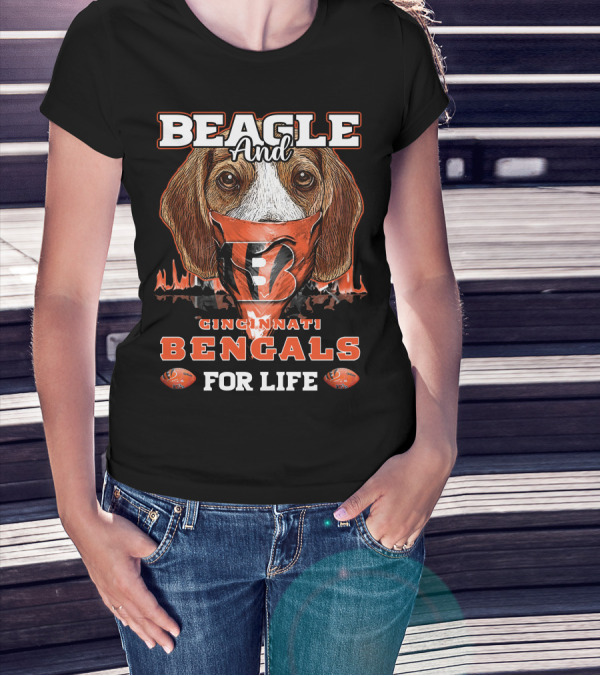 Beagle And Cincinnati Bengals For Life T-Shirt