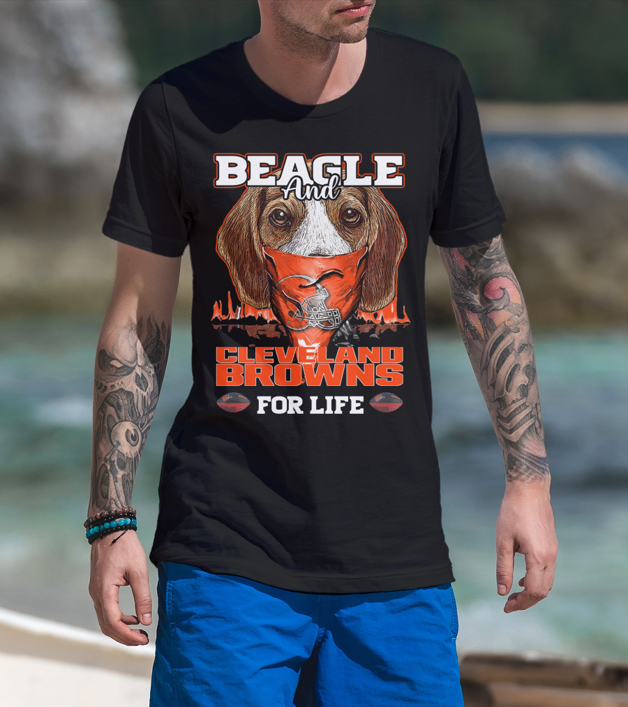 Beagle And Cleveland Browns For Life T-Shirt