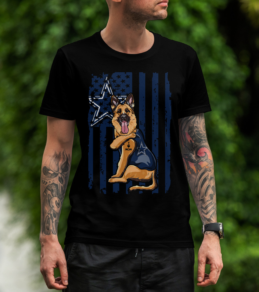 German Shepherd I Love Mom Dallas Cowboys Star Stripes T-Shirt