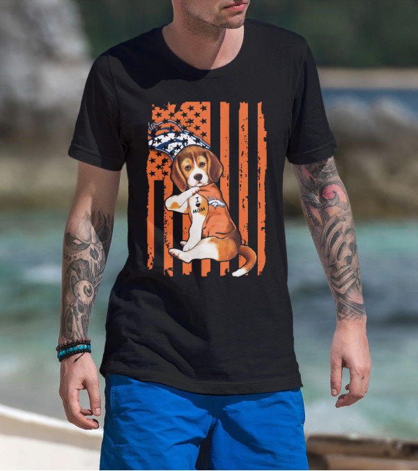 Beagle I Love Mom Denver Broncos Stars Stripes Flag T-Shirt