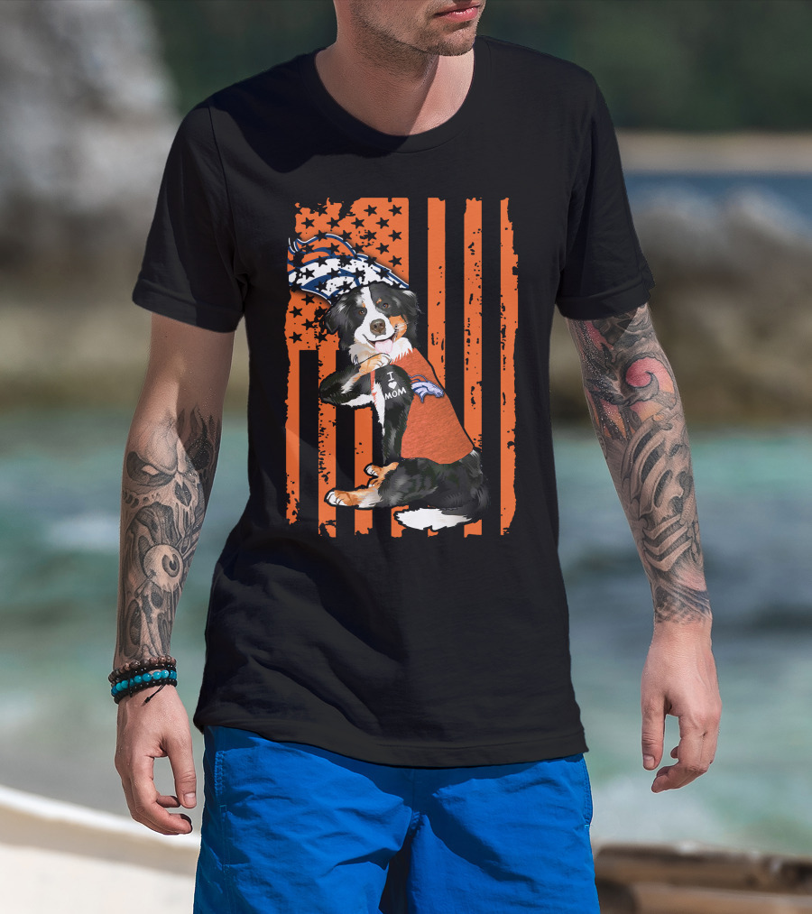 Border Collie I Love Mom Denver Broncos Patriotic Orange Stripes Football Fan T-Shirt