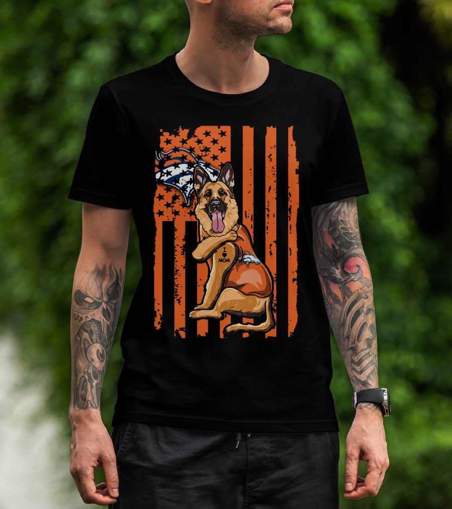 German Shepherd I Love Mom Denver Broncos Flag T-Shirt