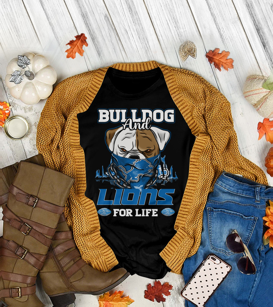 BULLDOG AND LIONS FOR LIFE DETROIT T-Shirt