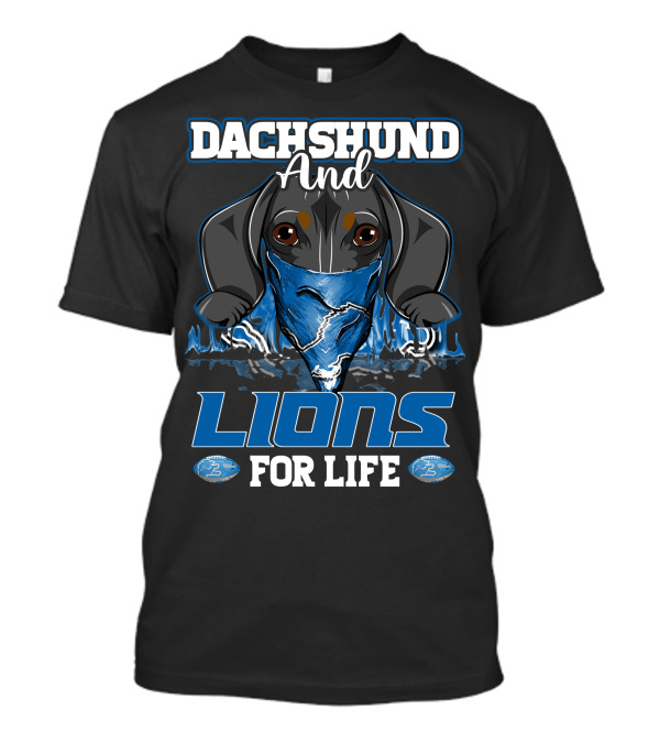 Dachshund And Lions For Life DETROIT LIONS T-Shirt