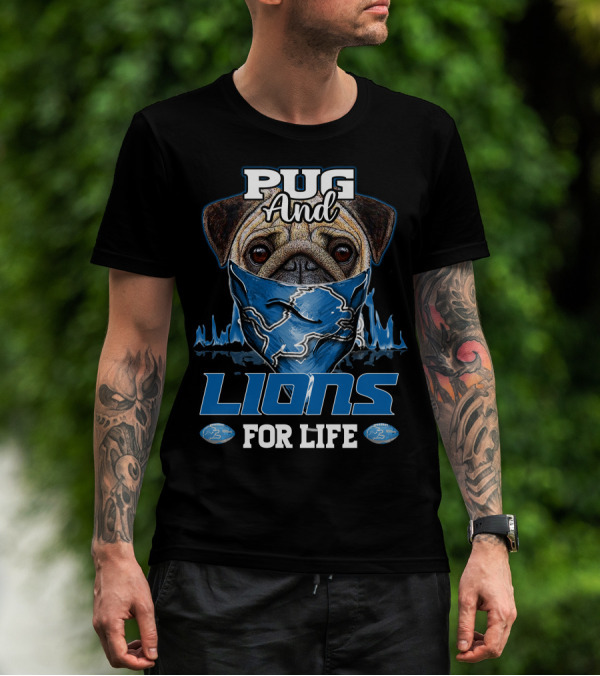 Pug And Lions For Life Detroit T-Shirt