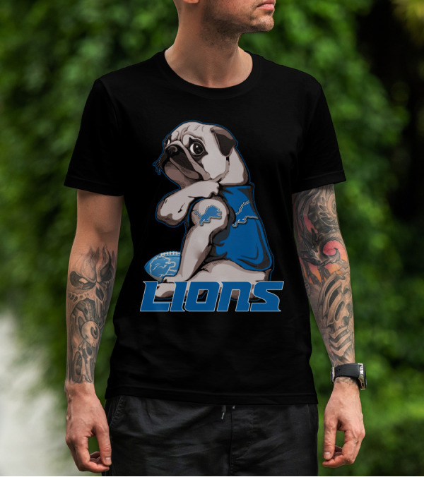 Pug Detroit Lions Football Fan Lifestyle T-Shirt