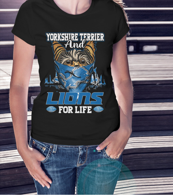 Yorkshire Terrier And Detroit Lions For Life T-Shirt