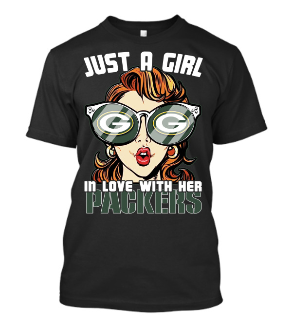 Just A Girl In Love With Her Packers T-Shirt