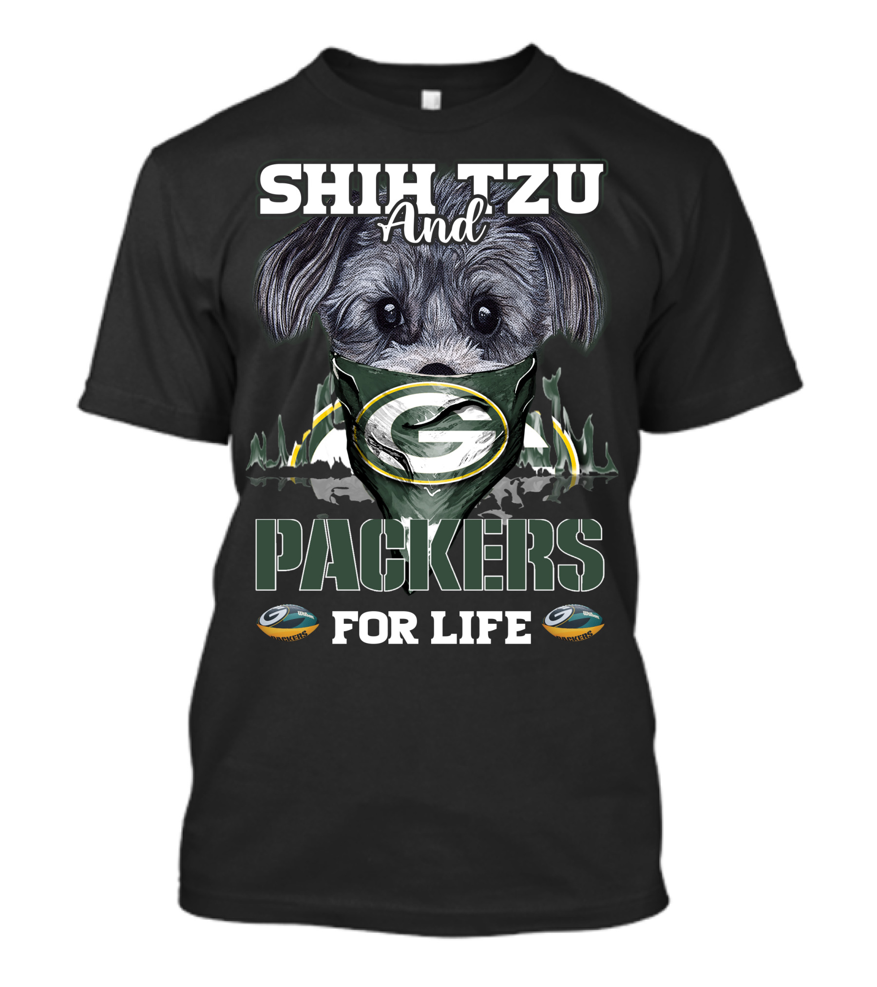 SHIH TZU And PACKERS FOR LIFE T-Shirt