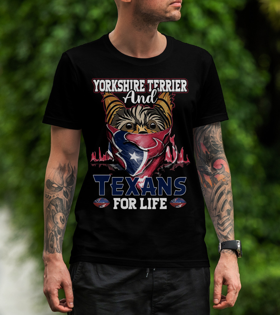 Yorkshire Terrier And Texans For Life T-Shirt