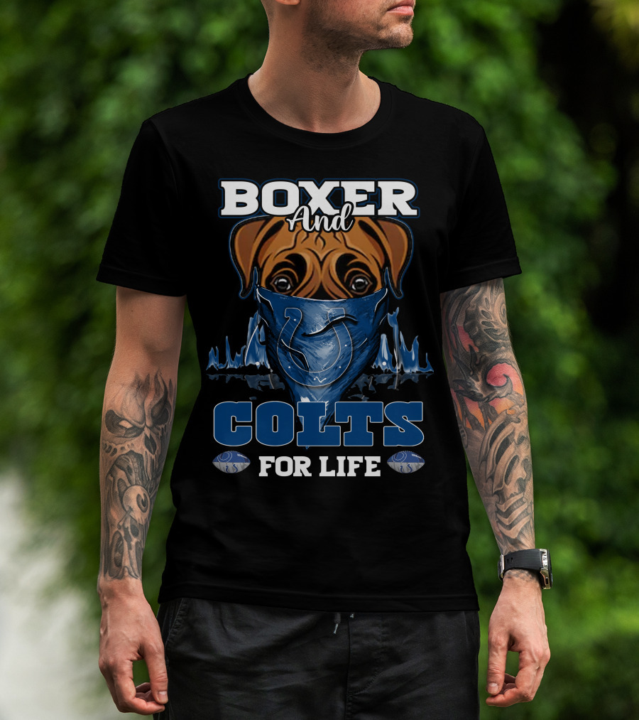 Boxer And Colts For Life Indianapolis Colts T-Shirt