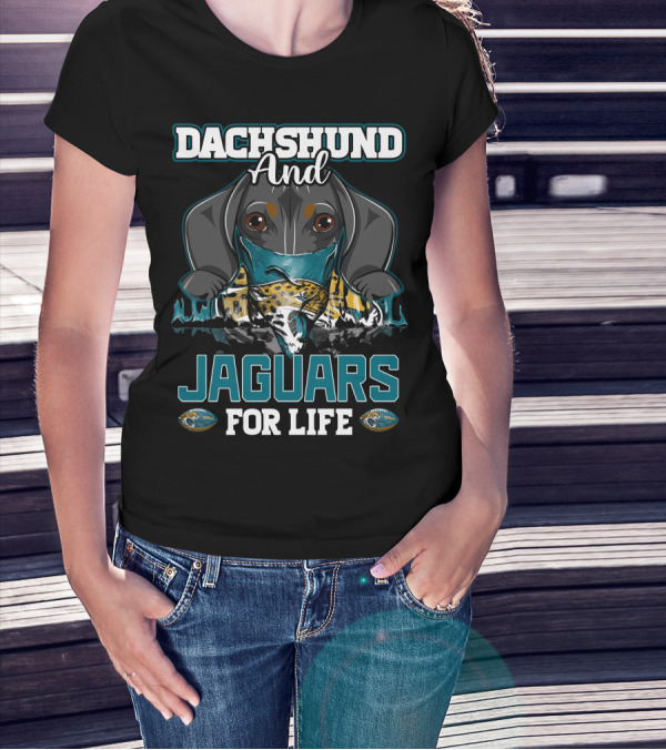 Dachshund And Jaguars For Life T-Shirt