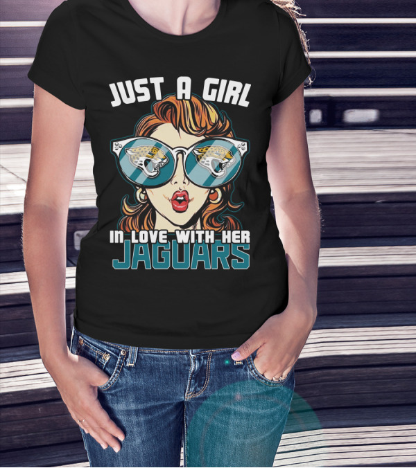 Just A Girl In Love With Her Jacksonville Jaguars T-Shirt