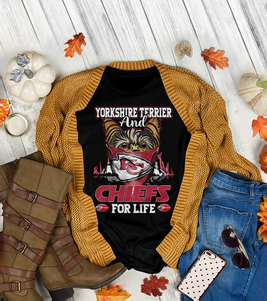 Yorkshire Terrier And Chiefs For Life Kansas City Chiefs T-Shirt