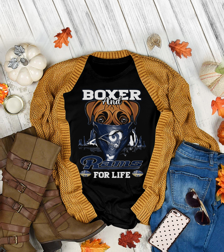 Boxer and Los Angeles Rams for Life T-Shirt