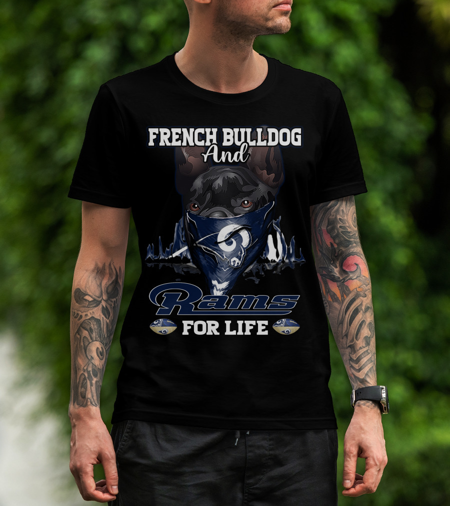 French Bulldog And Rams For Life T-Shirt