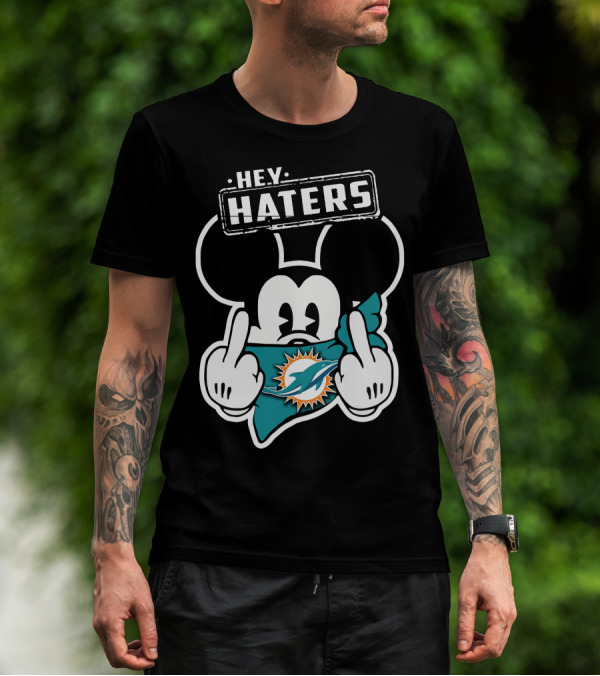 HEY HATERS Mick Miami Dolphins T-Shirt