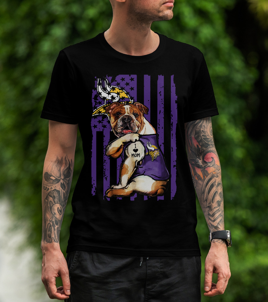 Bulldog I Love Mom Minnesota Vikings T-Shirt