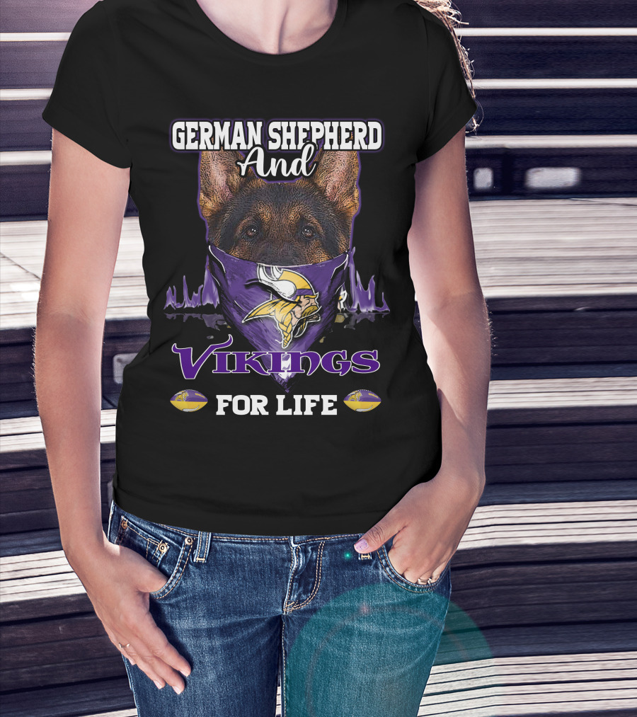 German Shepherd And Vikings For Life T-Shirt