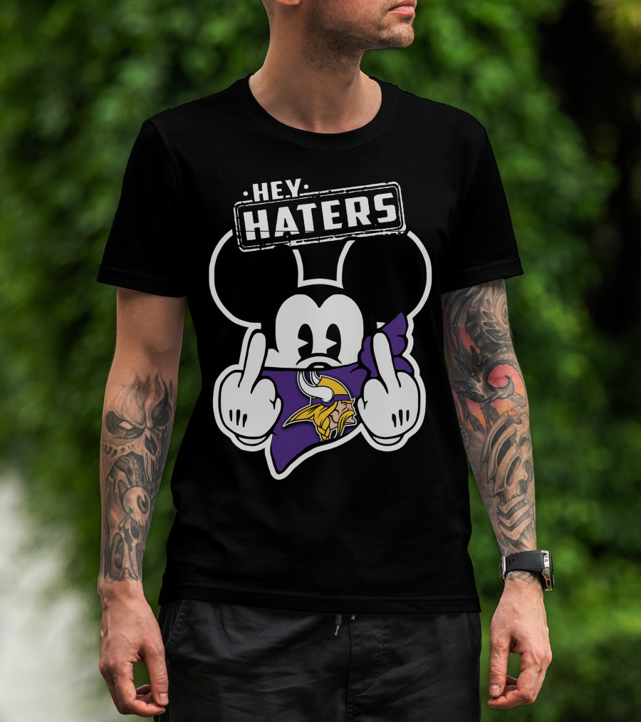 Mick Hey Haters Minnesota Vikings T-Shirt