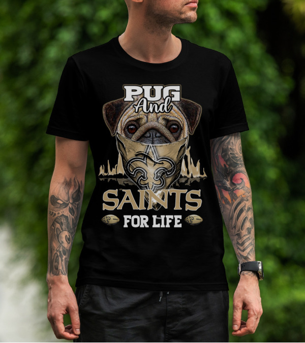 Pug And Saints For Life T-Shirt