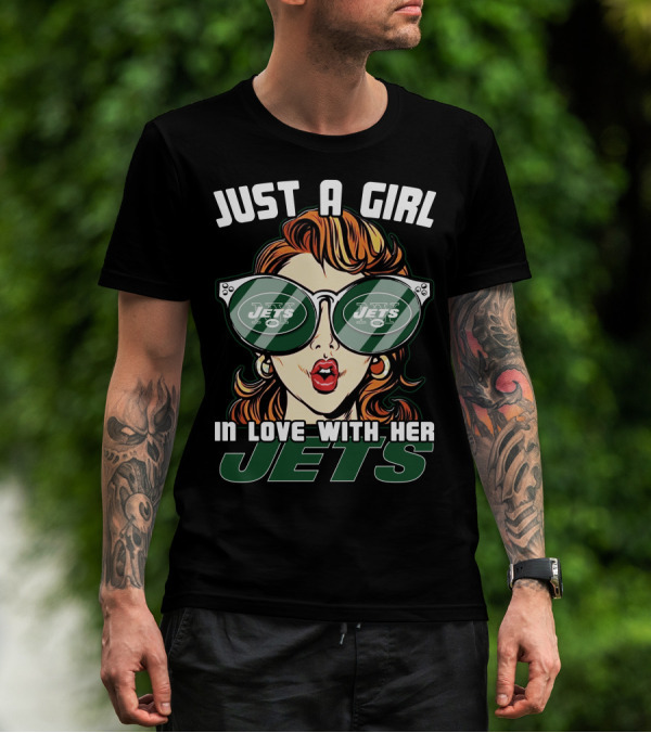 Just A Girl In Love With Her Jets New York Jets T-Shirt