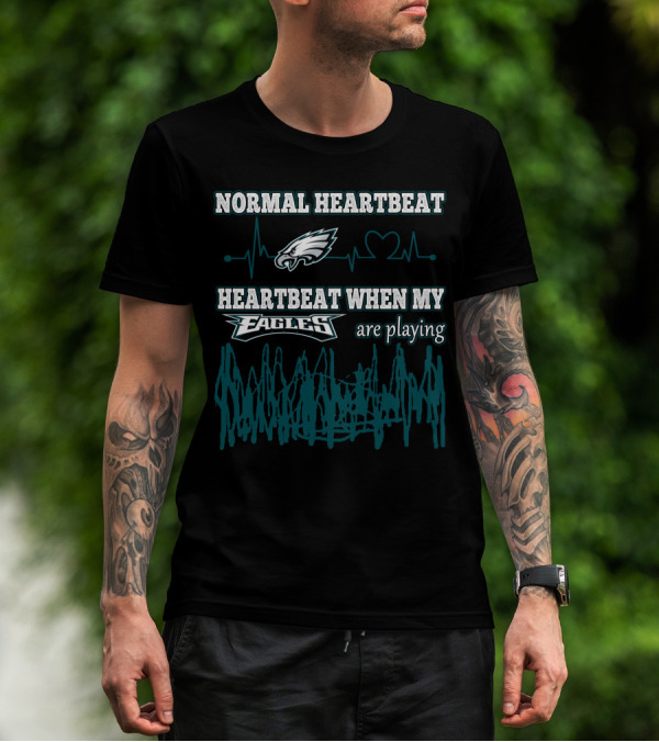 Normal Heartbeat Heartbeat When My Eagles Are Playing T-Shirt