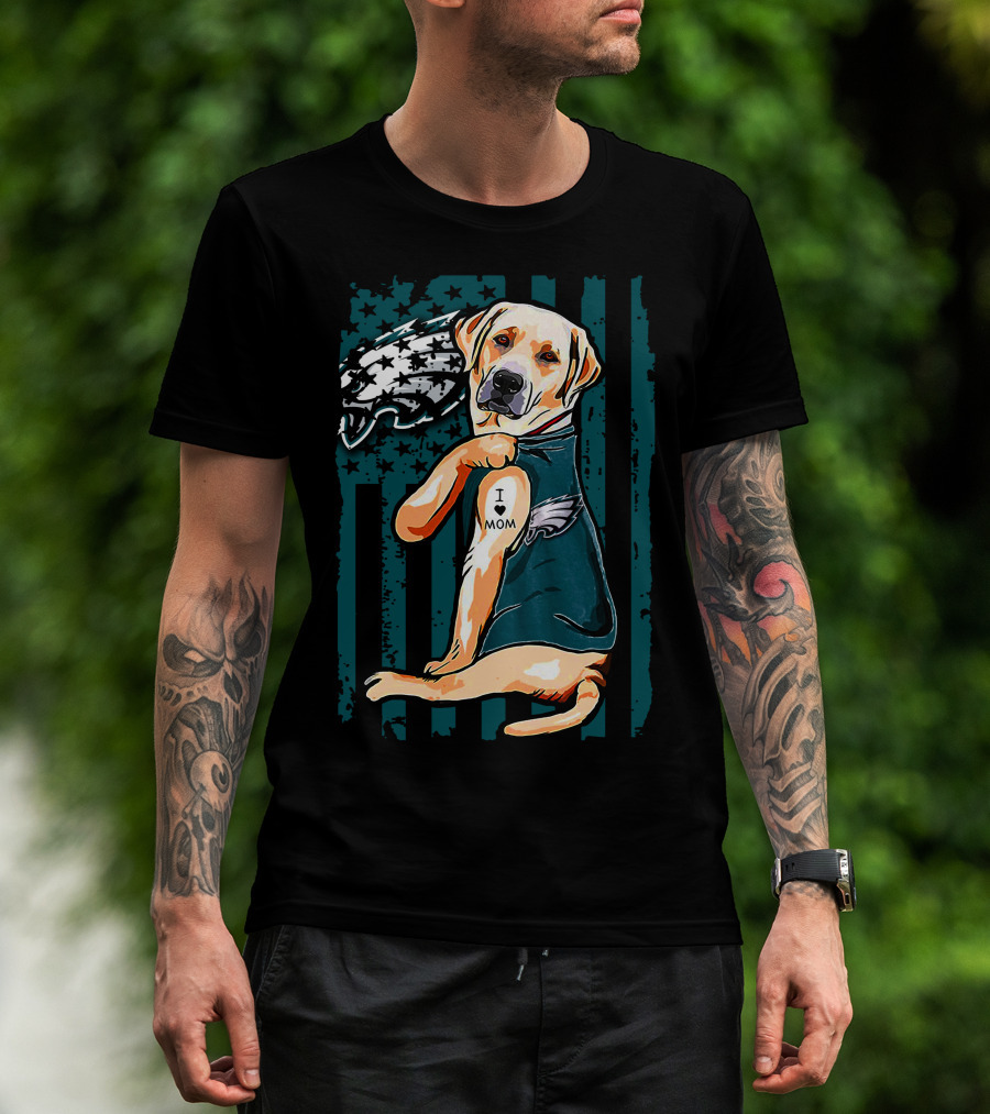 Philadelphia Eagles Labrador Retriever I Love Mom Tattoo T-Shirt