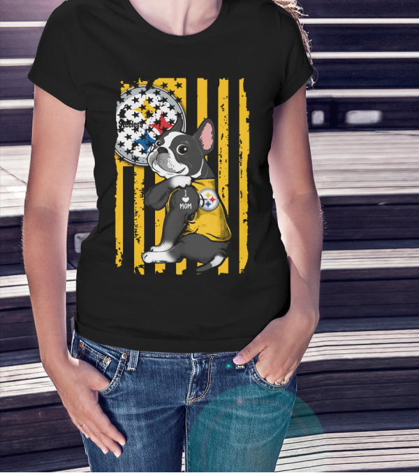 Boston Terrier I Love Mom Pittsburgh Steelers T-Shirt