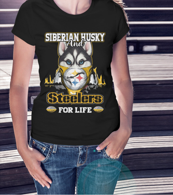 Siberian Husky And Steelers For Life T-Shirt