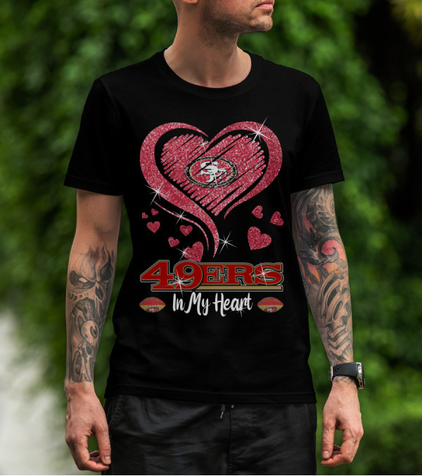 49ers In My Heart San Francisco Football Sparkle Hearts T-Shirt
