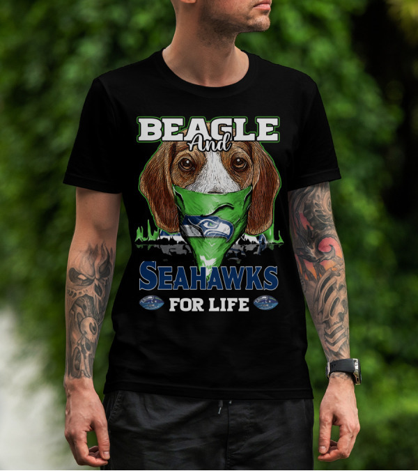 Beagle And Seahawks For Life T-Shirt