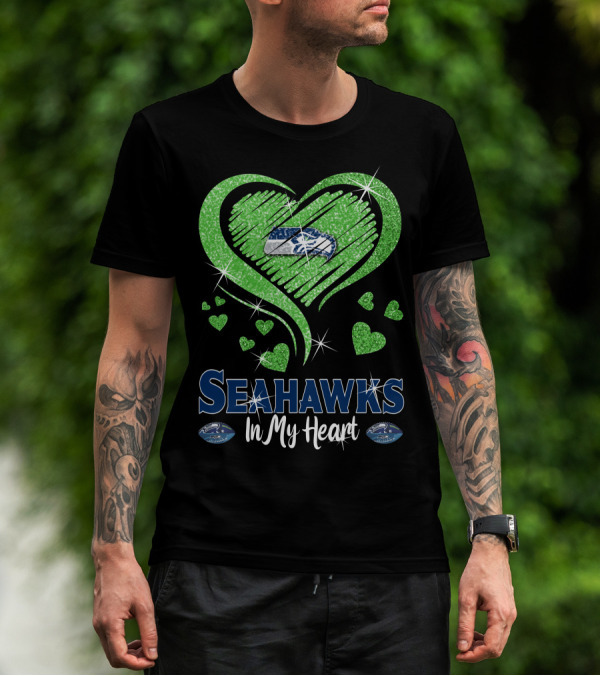 Seahawks In My Heart Sparkling Glitter Design With Team T-Shirt