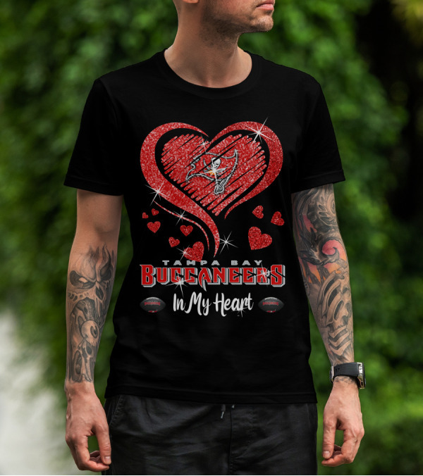 Tampa Bay Buccaneers In My Heart Sparkling Love Football T-Shirt