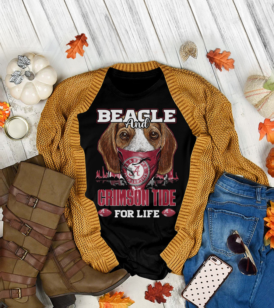 Beagle And Alabama Crimson Tide For Life T-Shirt