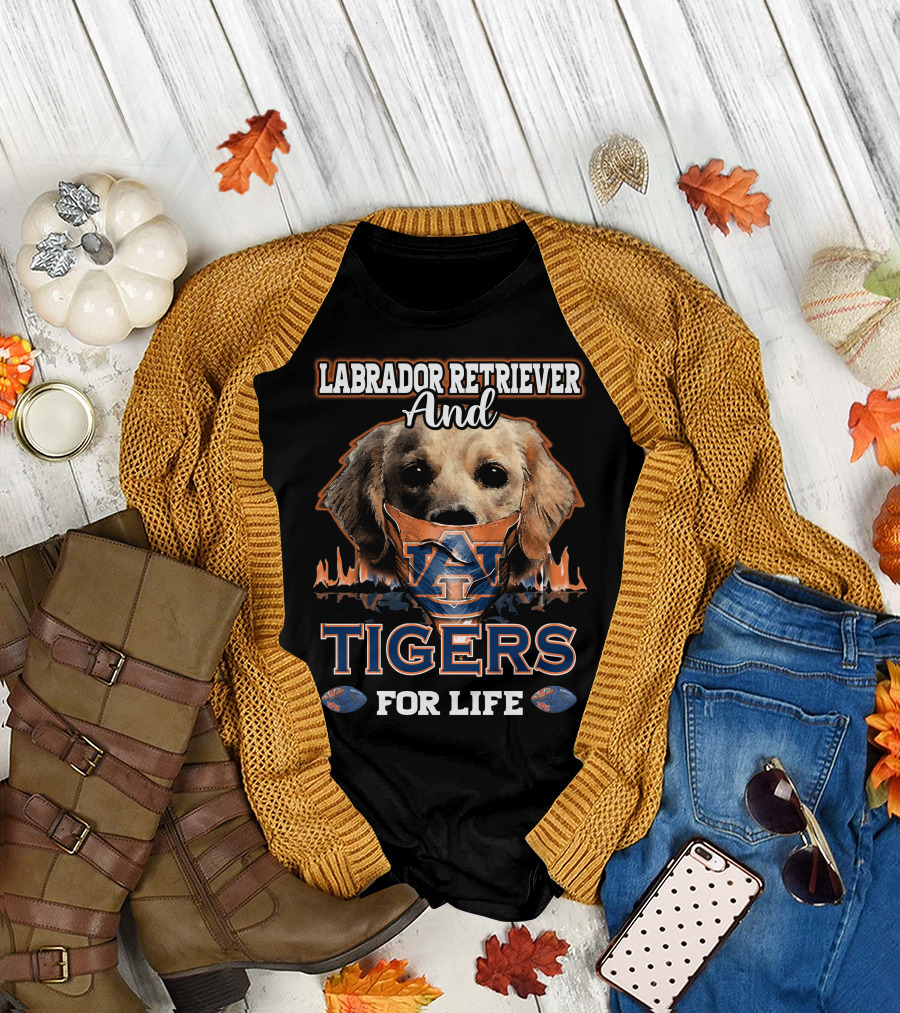Labrador Retriever And Auburn Tigers For Life T-Shirt