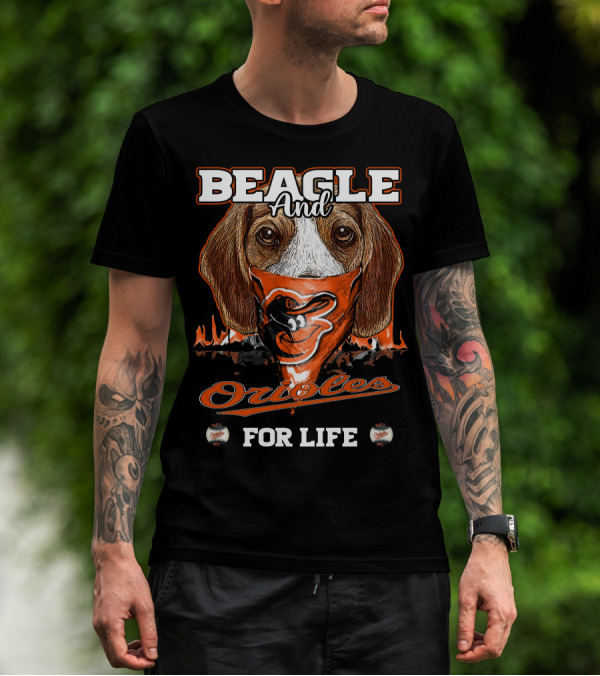 Beagle And Orioles For Life T-Shirt