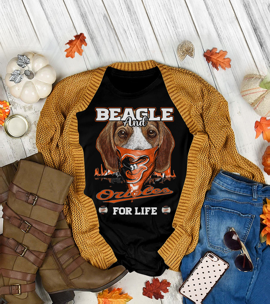 Beagle And Orioles For Life T-Shirt