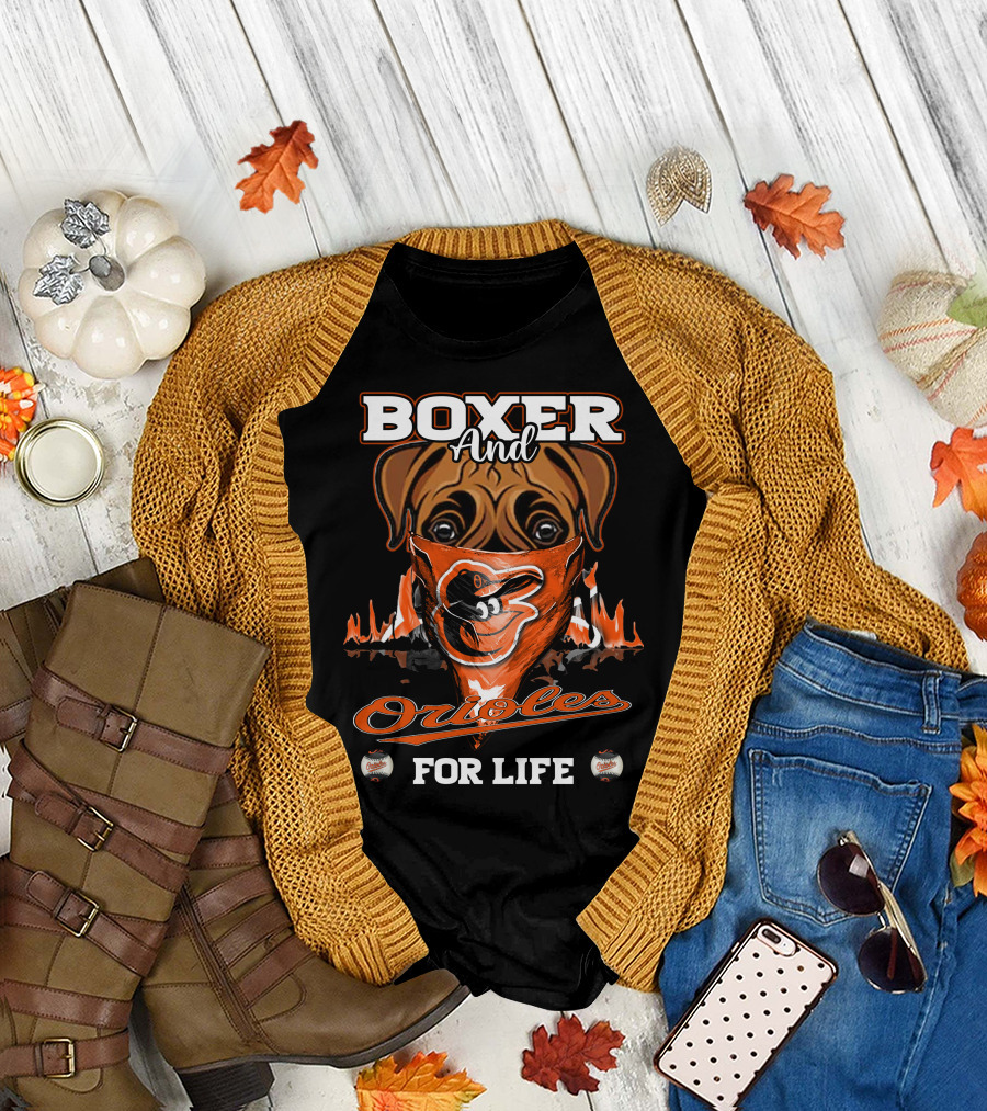 Boxer And Orioles For Life Baltimore Orioles T-Shirt