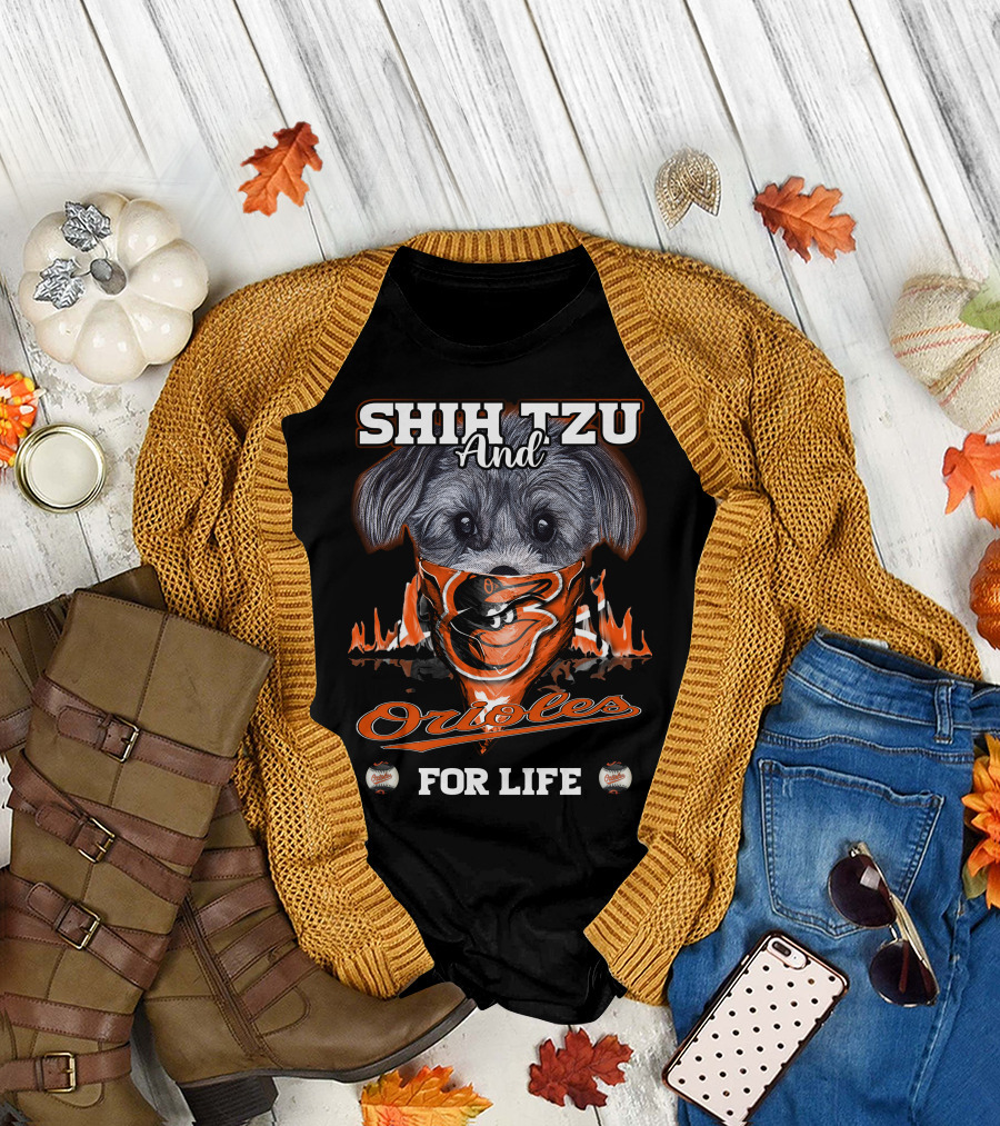 Shih Tzu and Orioles For Life Orioles T-Shirt